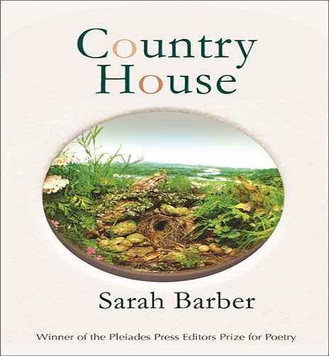 Country House, De Professor Sarah Barber. Editorial Pleiades Press, Tapa Blanda En Inglés