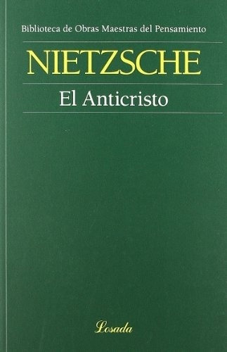 Anticristo, El - Friedrich Nietzsche