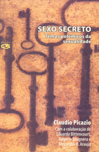 Sexo secreto: temas polêmicos da sexualidade, de Picazio, Claudio. Editora Summus Editorial Ltda., capa mole em português, 1999