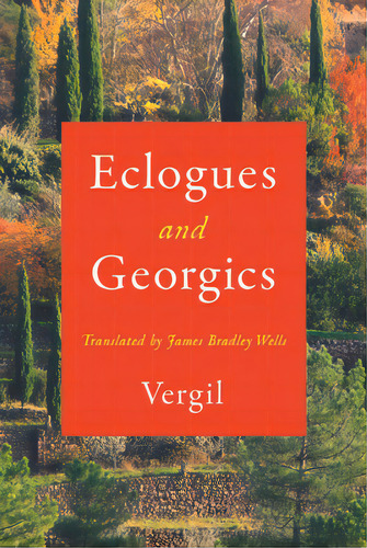 Eclogues And Georgics, De Vergil. Editorial Univ Of Wisconsin Pr, Tapa Dura En Inglés