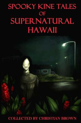 Libro Spooky Kine Tales Of Supernatural Hawaii - Infante,...