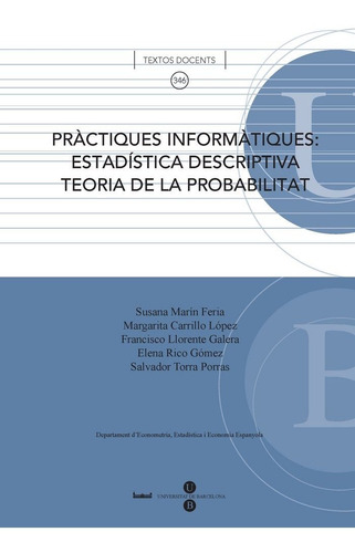 Practiques Informatiques: Estadistica Descriptiva, Teoria...