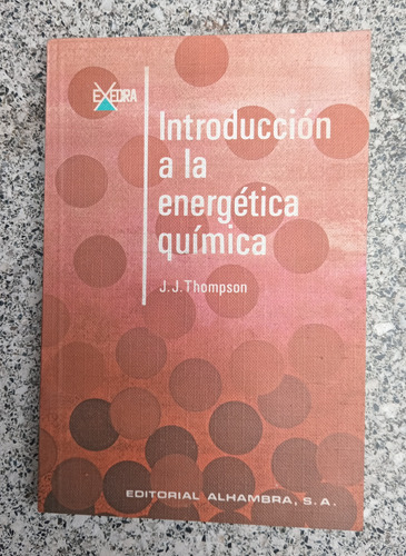 J. Thompson Introducción A La Energética Química 