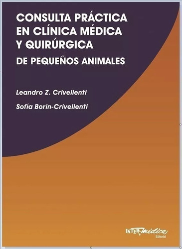 Consulta En Clínica Médica Y Quirúrgica De Pequeños Animales