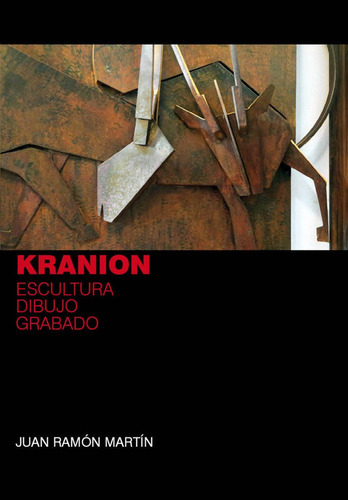 Kranion, De Juan Ramon Martin Muñoz. Editorial Editorial Canal De Distribucion, Tapa Blanda En Español