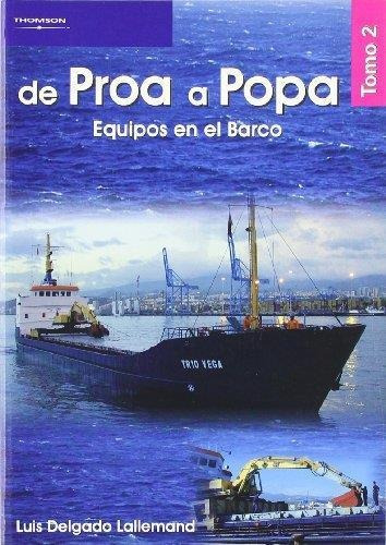 De Proa A Popa Tomo 2 Equipos En El Barco Delgado Nuevo