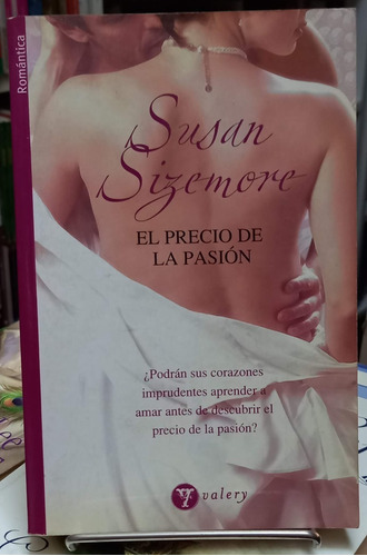 El Precio De La Pasion Susan Sizemore Via Magna Valery