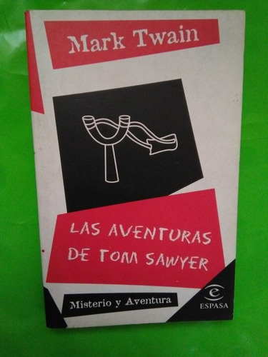 Las Aventuras De Tom Sawyer - Mark Twain