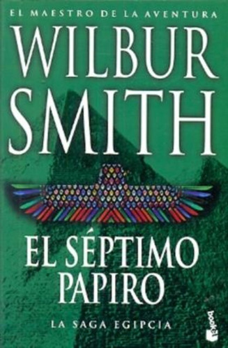 El Séptimo Papiro (bol) De Wilbur Smith