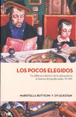 Libro Pocos Elegidos, Los. La Influencia Decisiva De La  Lku