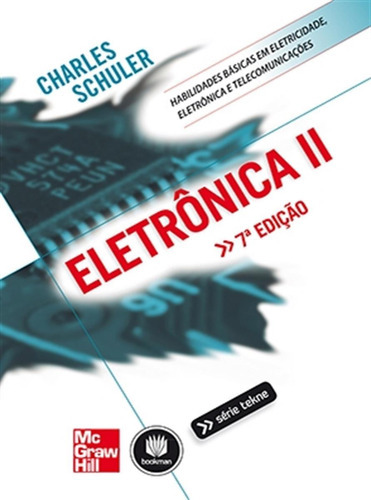 Eletrônica Ii, De Schuler, Charles. Amgh Editora Ltda, Capa Mole, Edição 7º Em Português, 2013