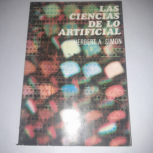 Las Ciencias De Lo Artificial