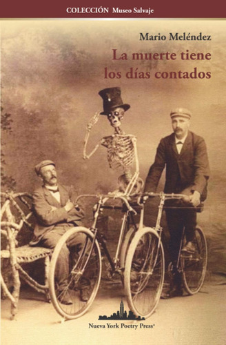 Libro: La Muerte Tiene Los Días Contados (colección Museo Sa