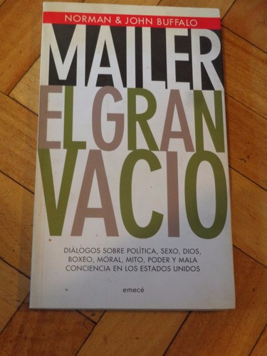 Norman Mailer & John Buffalo. El Gran Vacío. Diálogos&-.