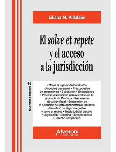 Libro - El Solve Et Repete Y El Acceso A La Jurisdiccion, D