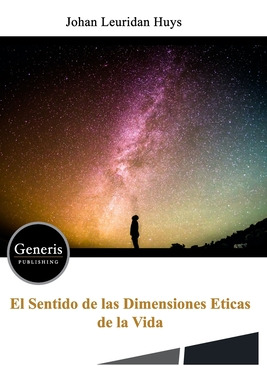 Libro El Sentido De Las Dimensiones Eticas De La Vida - H...