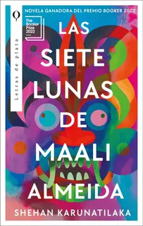 Libro Siete Lunas De Maali Almeida, Las - Karunatilaka, Sheh