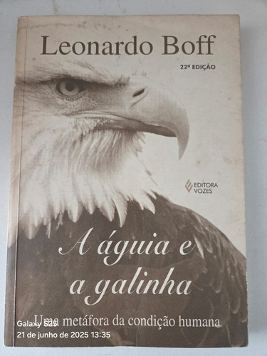 A Águia E A Galinha, Leonardo Boff (22a Edição) Ed. Vozes (Usado)