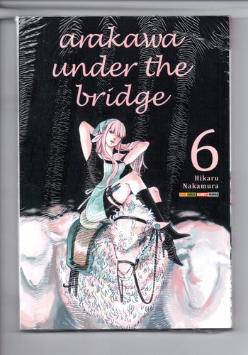 Arakawa Under The Bridge 6 - Panini 06 - Bonellihq Cx41 E19