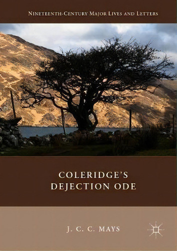 Coleridge's Dejection Ode, De J.c.c. Mays. Editorial Springer Nature Switzerland Ag, Tapa Dura En Inglés
