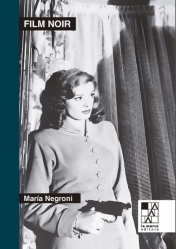 Film Noir - Maria Negroni