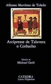 Libro Arcipreste De Talavera O Corbacho De Martínez De Toled