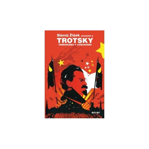 Terrorismo Y Comunismo. Trotsky. Akal
