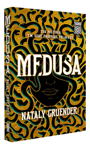 Medusa: Sua História. Em Suas Palavras., De Nataly Gruender. Editorial Trama, Capa Mole, Edição 1 Em Português, 2025