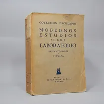 Comprar Modernos Estudios Sobre Laboratorio Bromatología Clínica Ae2