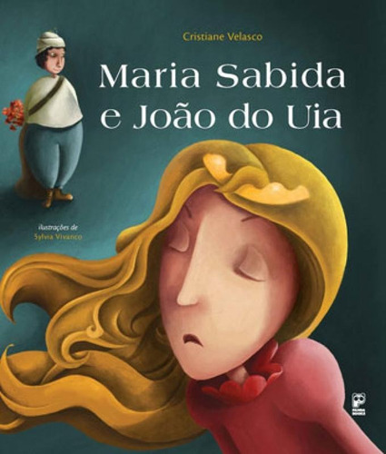 Maria Sabida e João do Uia (com CD), de Velasco, Cristiane. Editora Panda Books, capa mole em português