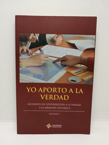 Yo Aporto A La Verdad - Verdad Y Memoria Histórica 