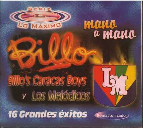 Cd - Billos Y Melodicos-mano A Mano / Serie Lo Maximo