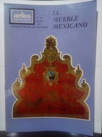 Artes De México 118: El Mueble Mexicano 