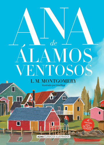 Ana De Álamos Ventosos - Lucy M. Montgomery