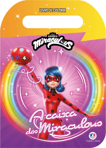 Ladybug - A caixa dos miraculous, de Ramos, Alice. Editorial Ciranda Cultural em português, 2022