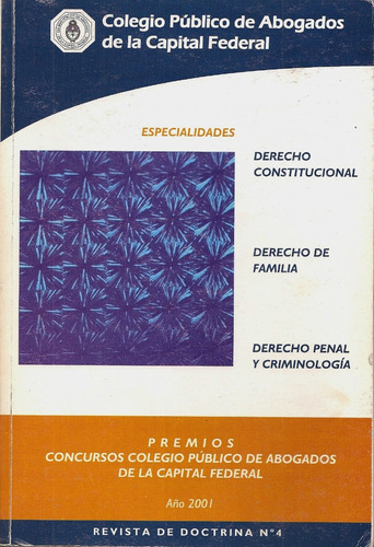 Revista N°4 Dcho Constitucional, Familia Y Penal. Cpacf 2002
