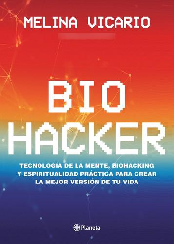Biohacker - Melina Vicario