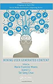 Mining User Generated Content (social Media And Social Compu