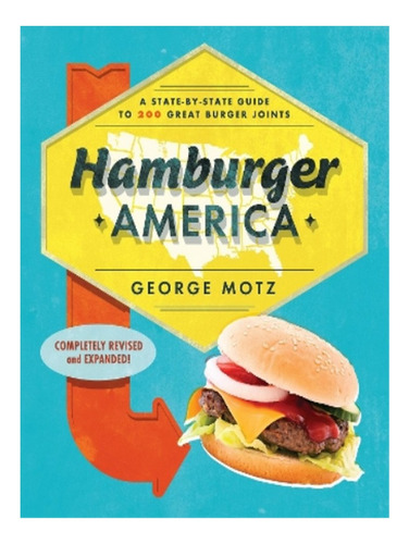 Hamburger America - George Motz. Eb17