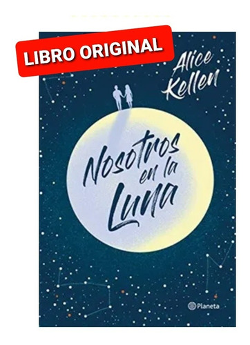 Nosotros En La Luna ( Libro Nuevo Y Original )