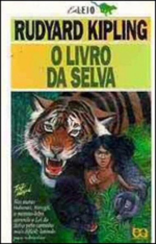 O Livro Da Selva, De Kipling, Rudyard. Editora Ática, Capa Mole Em Português