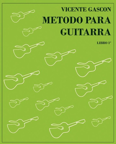 Libro De Enseñanza De Guitarra - Gascón