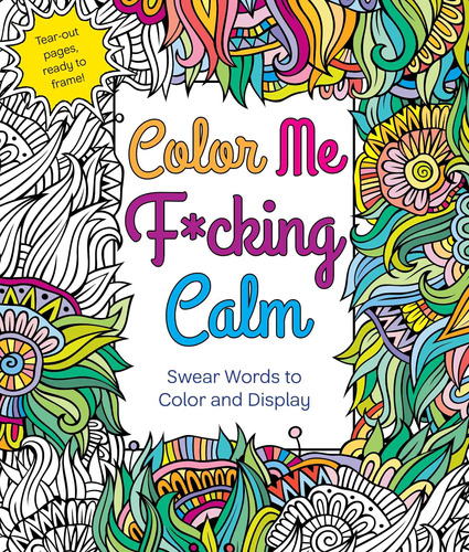 Libro Versión En Ingles Para Colorear Color Me F*cking