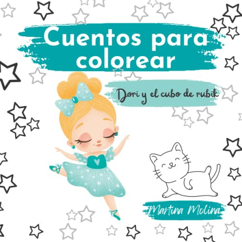 Cuento Para Colorear: Dori Y El Cubo De Rubik: Un Cuento Par