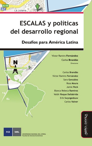 Escalas Y Politicas Del Desarrollo Regional - Aa.vv., Autore