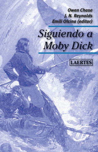 Siguiendo A Moby Dick - Chase, Owen