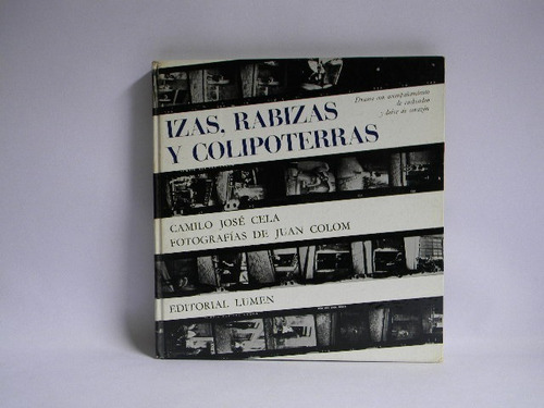 Izas Rabizas Y Colipoterras Cela J. Colom 1era Ed. Fotolibro