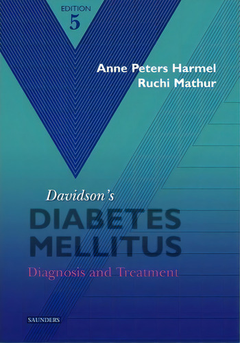 Davidson's Diabetes Mellitus, De Mayer B. Davidson. Editorial Elsevier Health Sciences, Tapa Blanda En Inglés