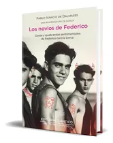 Comprar Libro Los Novios De Federico [ Pablo Ignacio De D.] Original, De Pablo Ignacio De Dalmases. Editorial Editorial Cántico, Tapa Blanda En Español, 2024