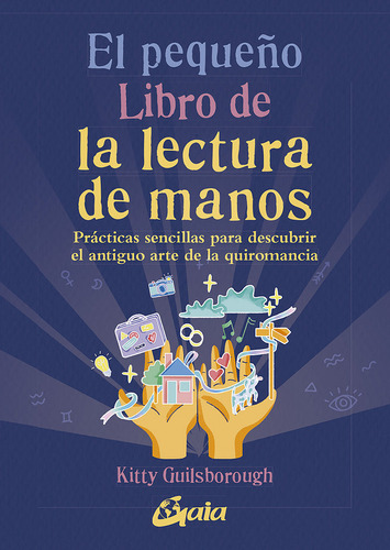 Libro El Pequeão Libro De La Lectura De Manos - Guilsbor...